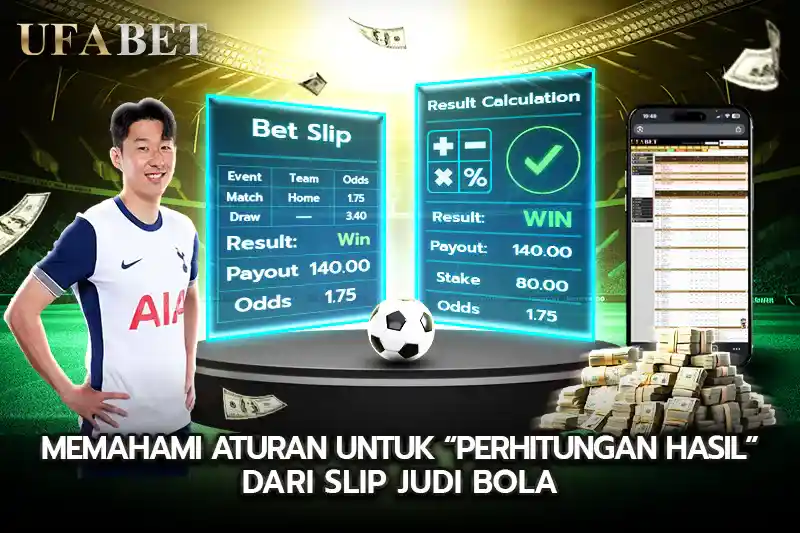 Pahami Aturan Penyelesaian dalam Slip judi bola